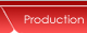 Production
