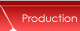 Production